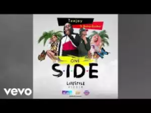 TeeJay - One Side ft. Bishop Escobar